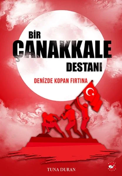 Bir Çanakkale Destanı - Denizde Kopan Fırtına Fiyatı, Yorumları ve Özellikleri