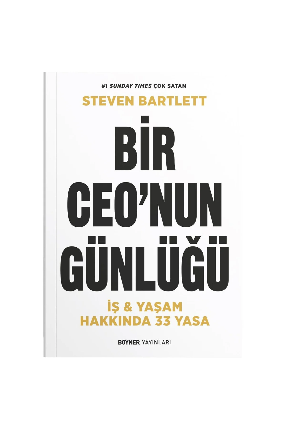 Bir Ceo'nun Günlüğü: İş ve Yaşam Hakkında 33 Yasa