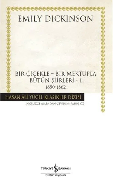Bir Çiçekle - Bir Mektupla - Hasan Ali Yücel Klasikleri Bir Çiçekle - Bir Mektupla - Hasan Ali Yücel Klasikleri
