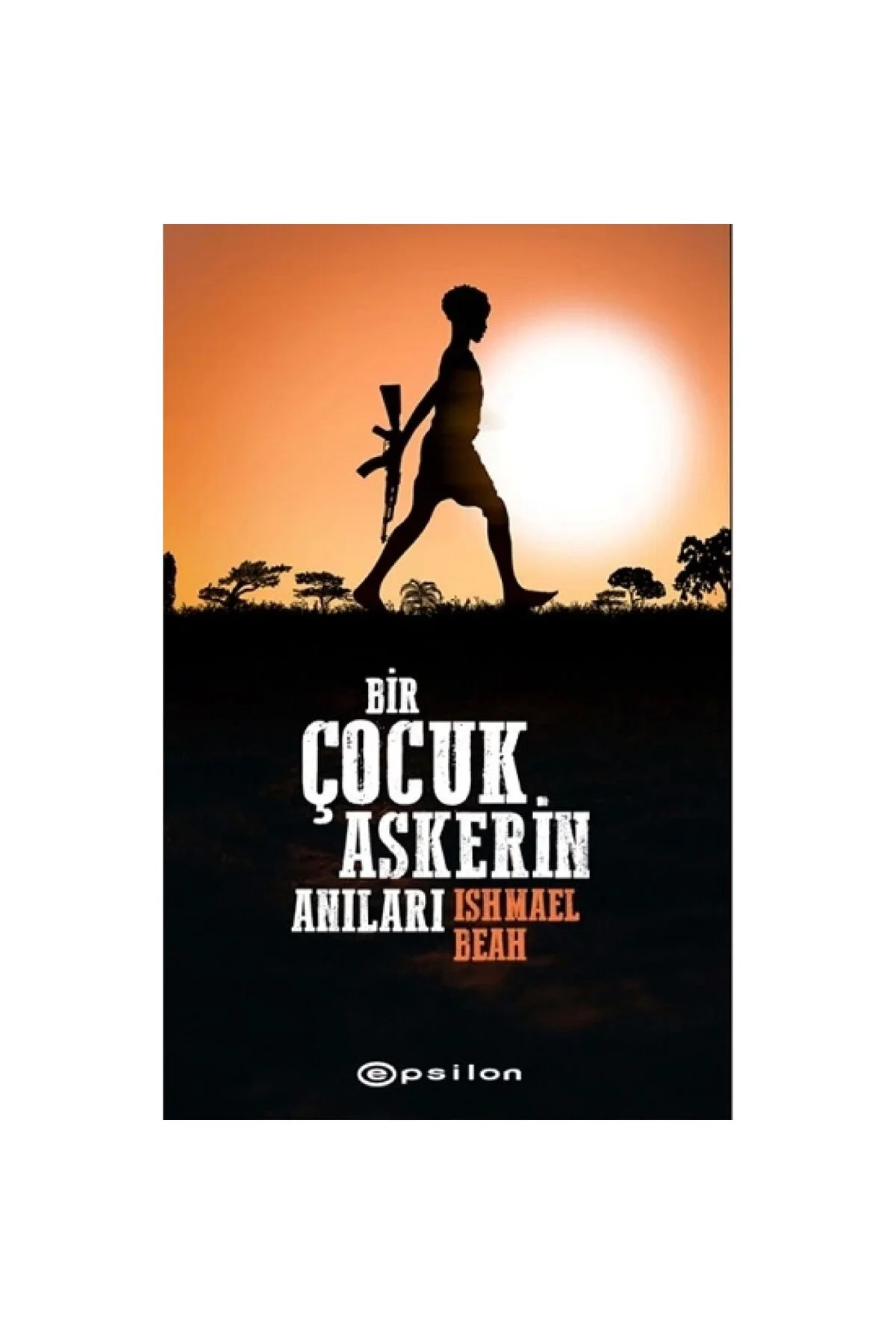 Bir Çocuk Askerin Anıları Bir Çocuk Askerin Anıları