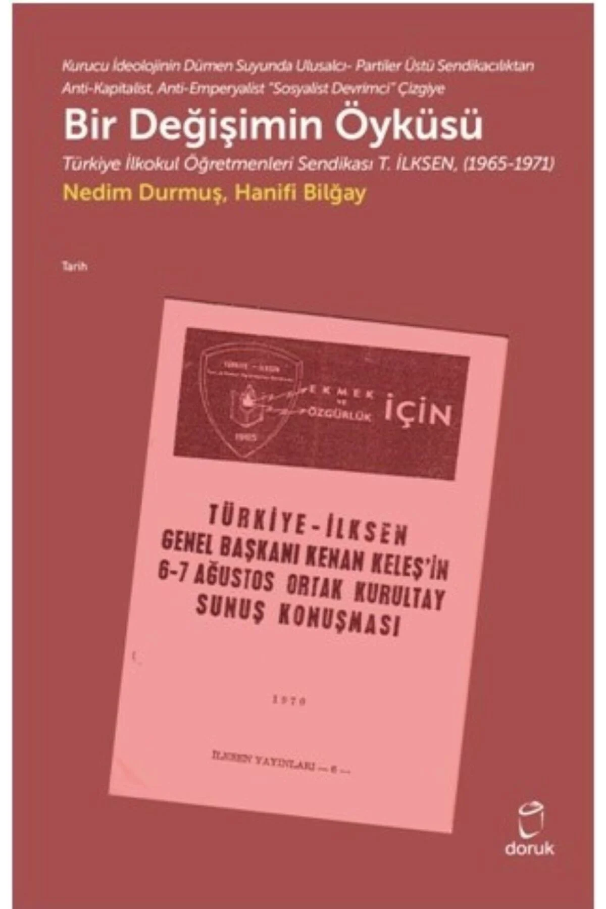Bir Değişimin Öyküsü İlksen