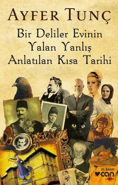Bir Deliler Evinin Yalan Yanlış Anlatılan Kısa Tarihi Fiyatı, Yorumları ve Özellikleri