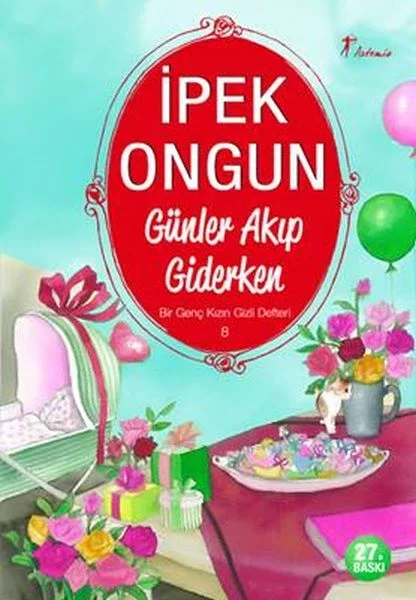 Bir Genç Kızın Gizli Defteri 08 Günler Akıp Giderken Fiyatı, Yorumları ve Özellikleri