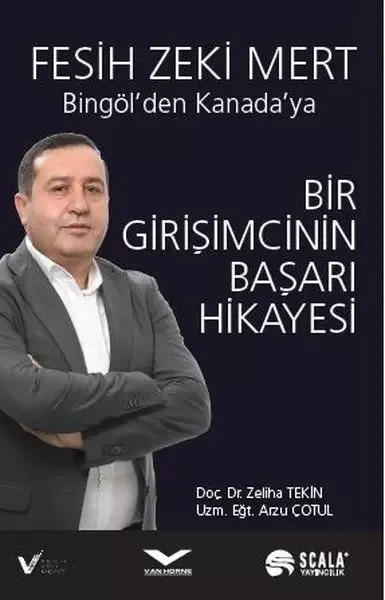 Bir Girişimcinin Başarı Hikayesi - Bingöl'den Kanada'ya Bir Girişimcinin Başarı Hikayesi - Bingöl'den Kanada'ya
