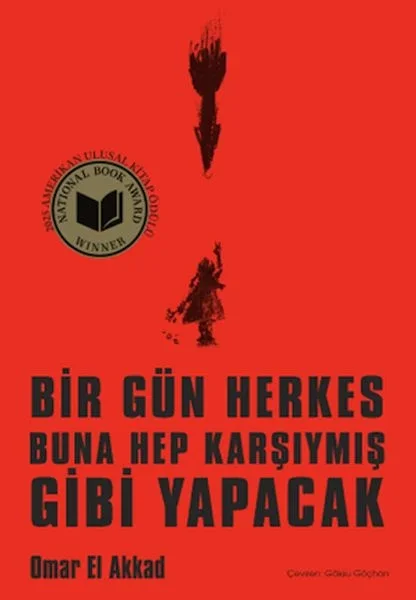 Bir Gün Herkes Buna Hep Karşıymış Gibi Yapacak Fiyatı, Yorumları ve Özellikleri