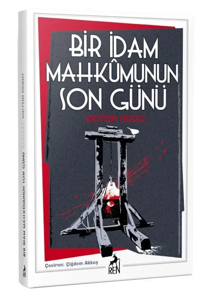 Bir İdam Mahkûmunun Son Günü Bir İdam Mahkûmunun Son Günü