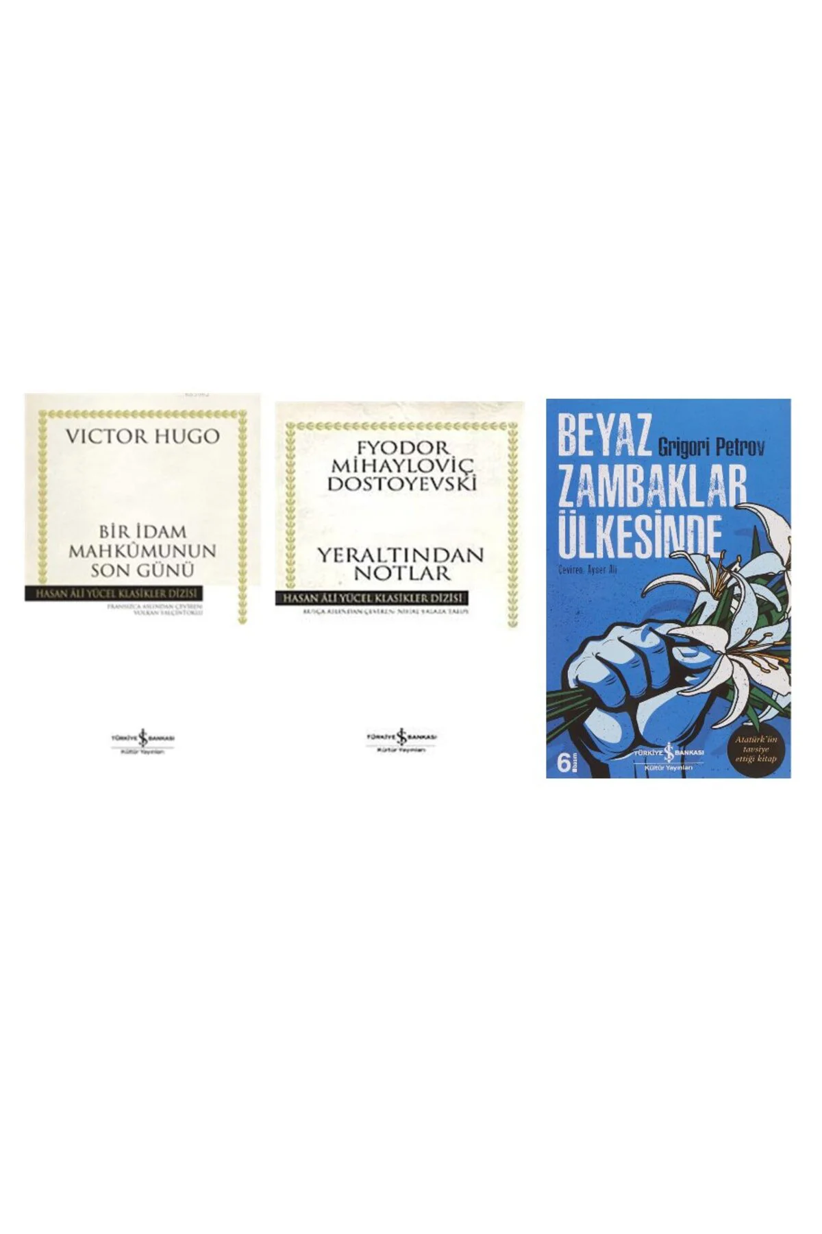 bir idam mahkumunun son gunu+yeraltindan notlar+beyaz zambaklar ulkesi=(3 kitap) Fiyatı, Yorumları ve Özellikleri