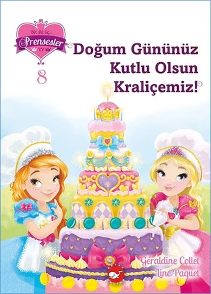Bir İki Üç Prensesler 8 - Doğum Gününüz Kutlu Olsun Fiyatı, Yorumları ve Özellikleri