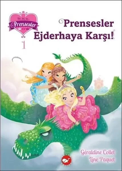 Bir İki Üç Prensesler 1 - Prensesler Ejderhaya Karşı
