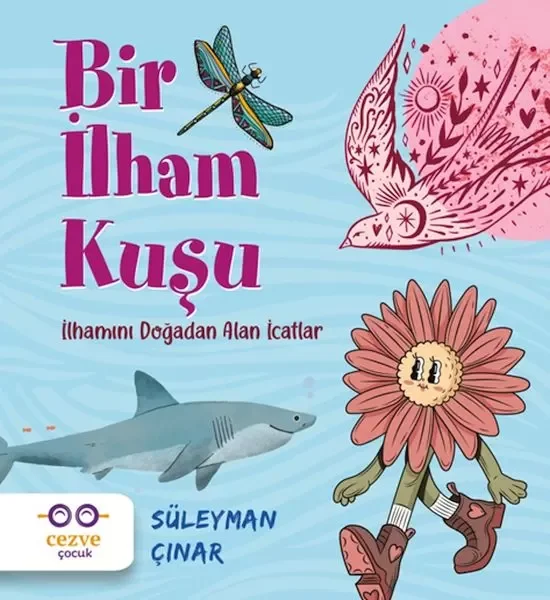 Bir İlham Kuşu – İlhamını Doğadan Alan İcatlar Fiyatı, Yorumları ve Özellikleri