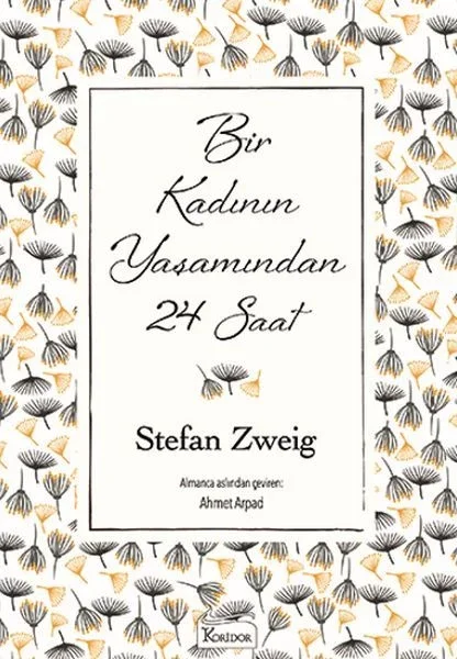 Bir Kadının Yaşamından 24 Saat (Bez Ciltli) Fiyatı, Yorumları ve Özellikleri