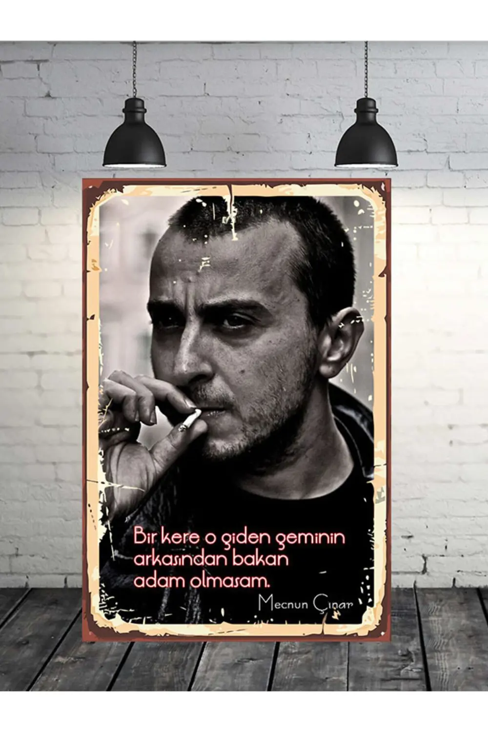 Bir Kere O Giden Geminin Arkasından Bakan Adam Olmasam Mecnun Çın
