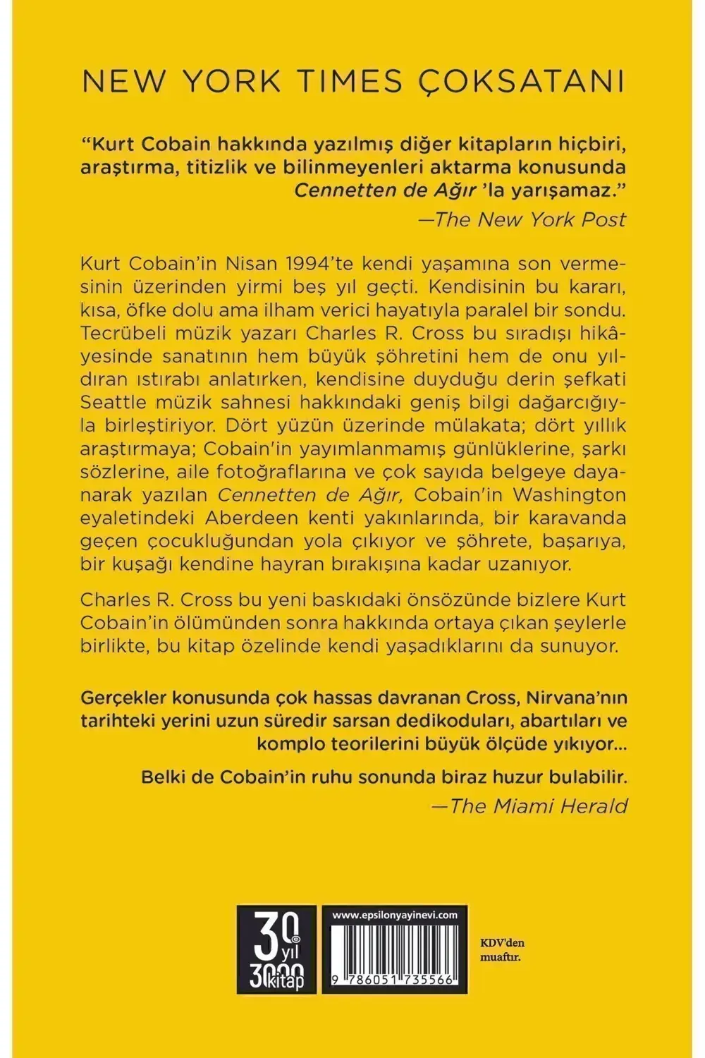 Bir Kurt Cobain Biyografisi: Cennetten De Ağır