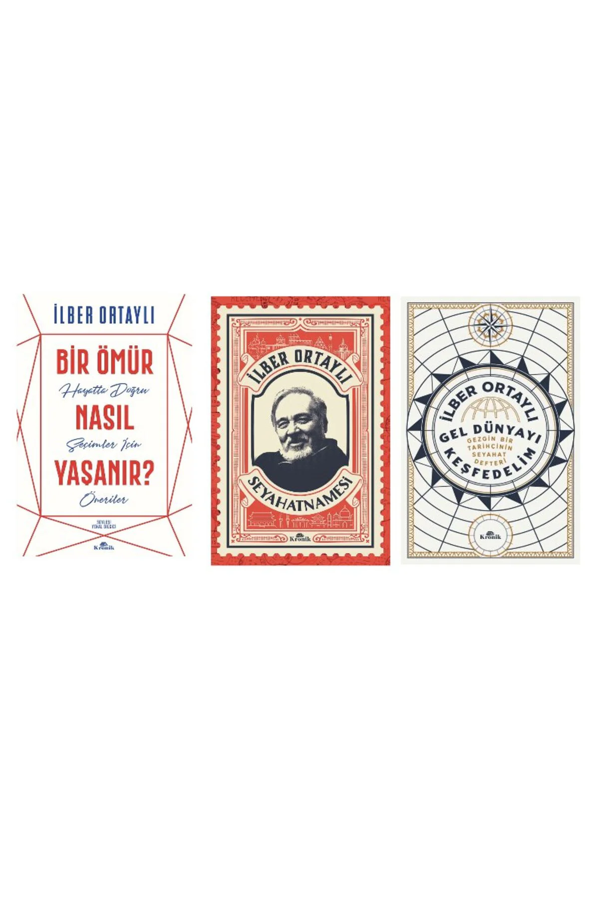 bir omur nasil yasanir +ilber ortayli seyahatnamesi+ilber ortayli gel dunyayi kesfedelim=(3kitap)