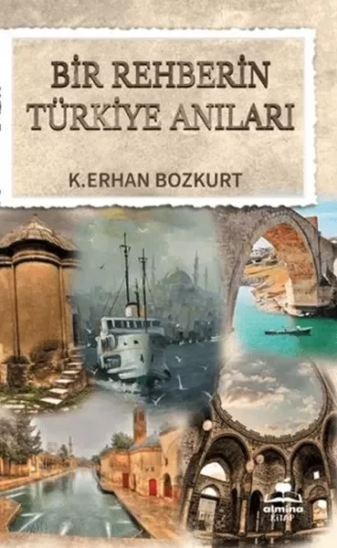Bir Rehberin Türkiye Anıları Fiyatı, Yorumları ve Özellikleri