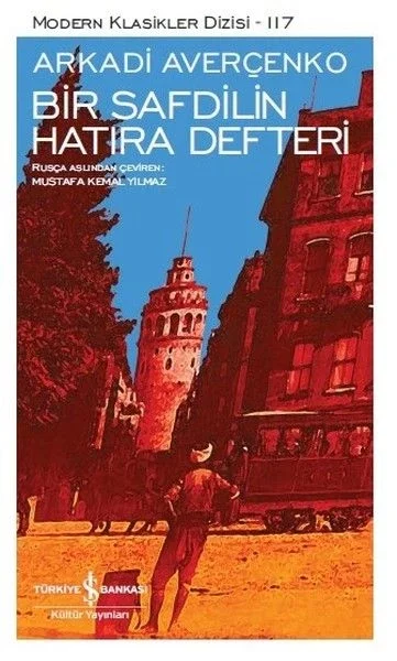 Bir Safdilin Hatıra Defteri - Modern Klasikler Dizisi Fiyatı, Yorumları ve Özellikleri