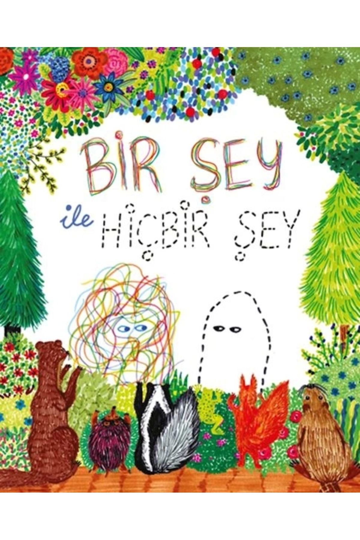 Bir Şey ile Hiçbir Şey