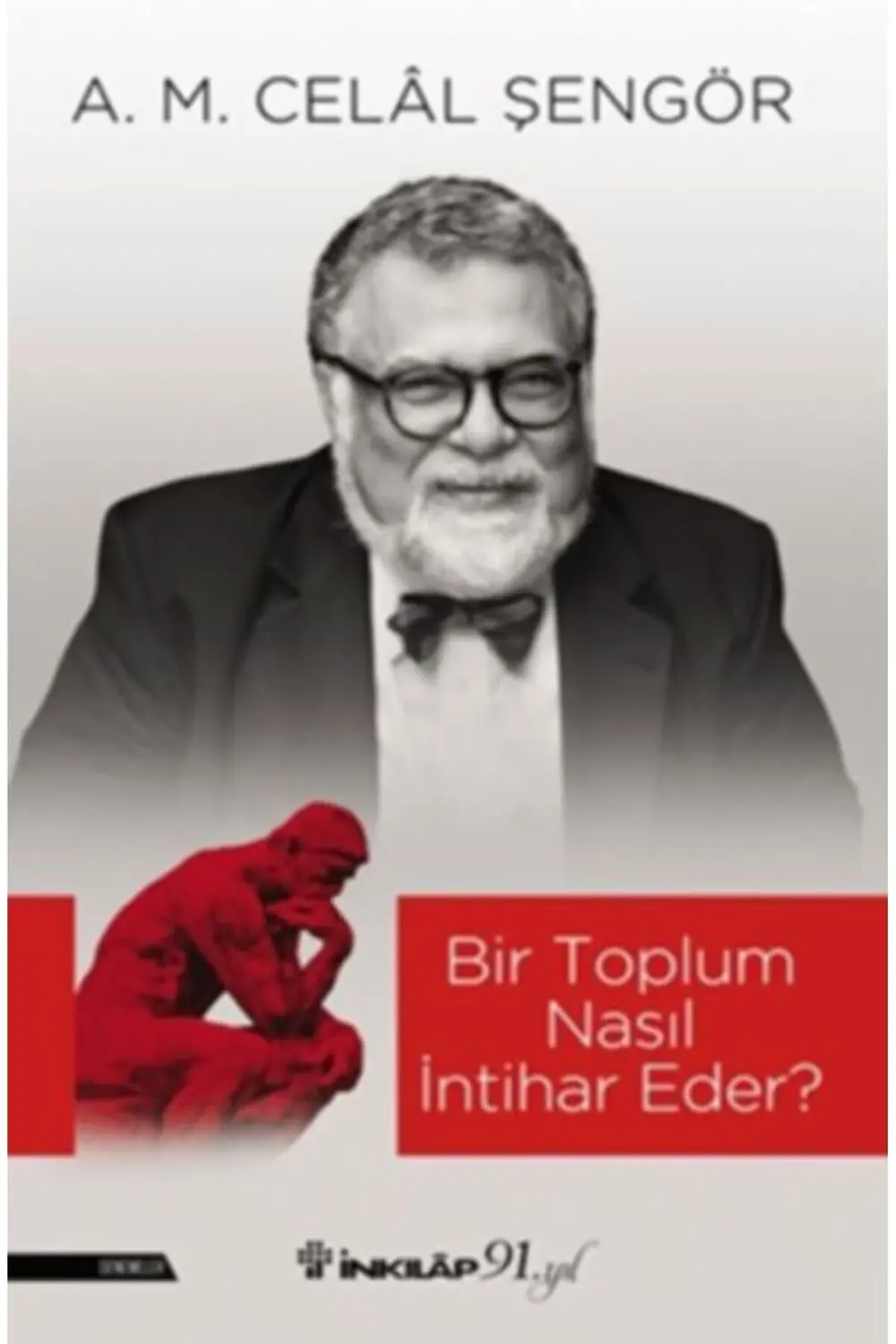 Bir Toplum Nasıl İntihar Eder