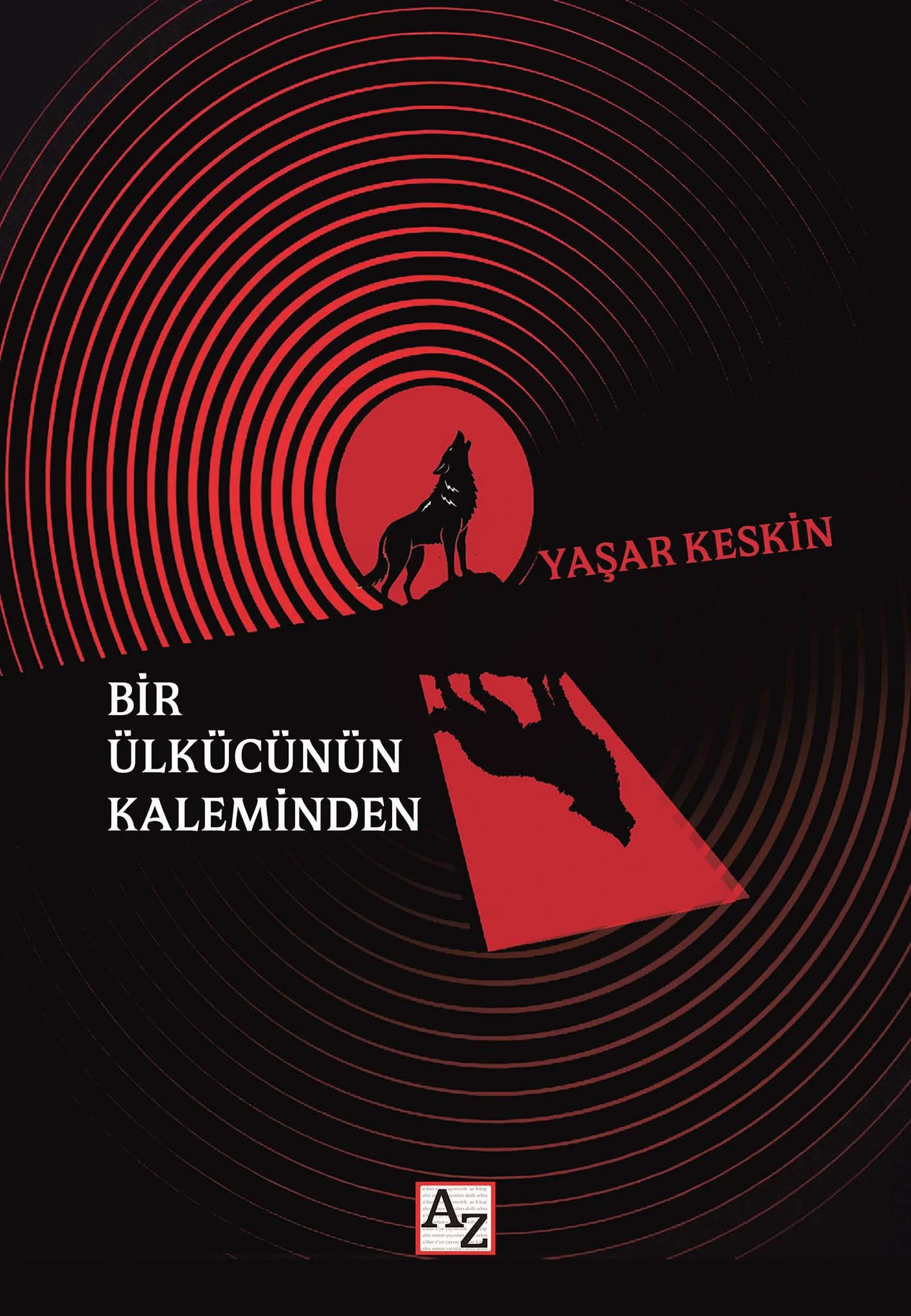 Bir Ülkücünün Kaleminden- Yaşar Keskin Bir Ülkücünün Kaleminden- Yaşar Keskin