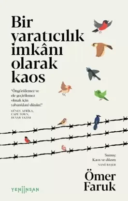Bir Yaratıcılık İmkânı Olarak Kaos Fiyatı, Yorumları ve Özellikleri