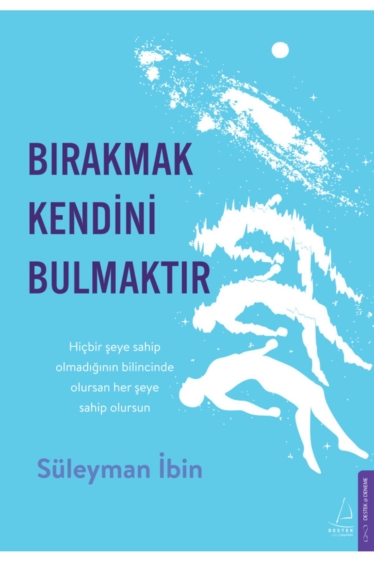 Bırakmak Kendini Bulmaktır