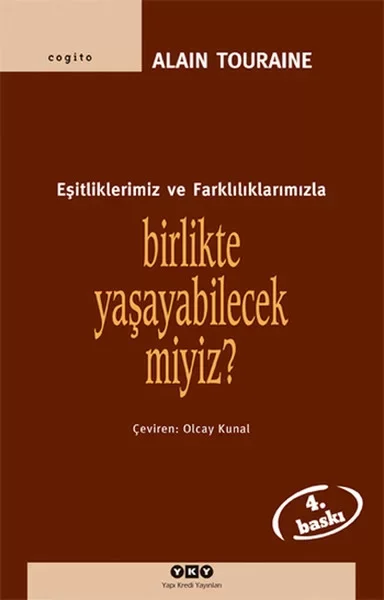 Birlikte Yaşayabilecek miyiz? -Eşitliklerimiz ve Farklılıklarımız