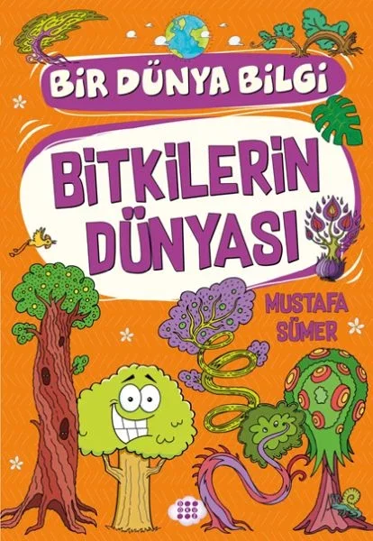 Bitkilerin Dünyası - Bir Dünya Bilgi Fiyatı, Yorumları ve Özellikleri