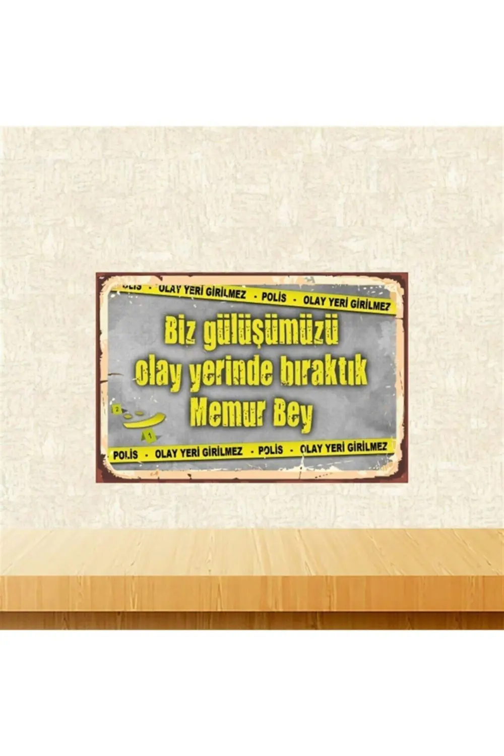 Biz Gülüşümüzü Olay Yerinde Bıraktık Retro Ahşap Tablo 2030 Cm Tk