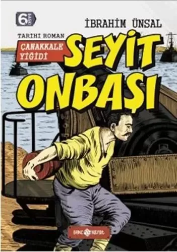Bizim Kahramanlarımız 5 Çanakkale Yiğidi Seyit Onbaşı