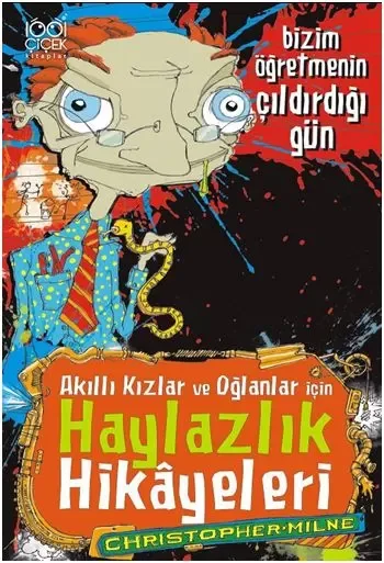 Bizim Öğretmenin Çıldırdığı Gün  Akıllı Kızlar ve Oğlanlar için H