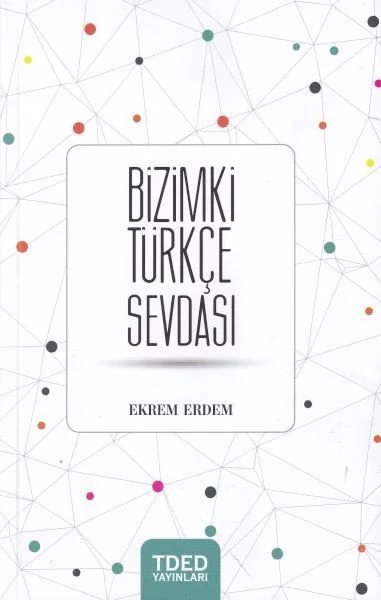 Bizimki Türkçe Sevdası Fiyatı, Yorumları ve Özellikleri