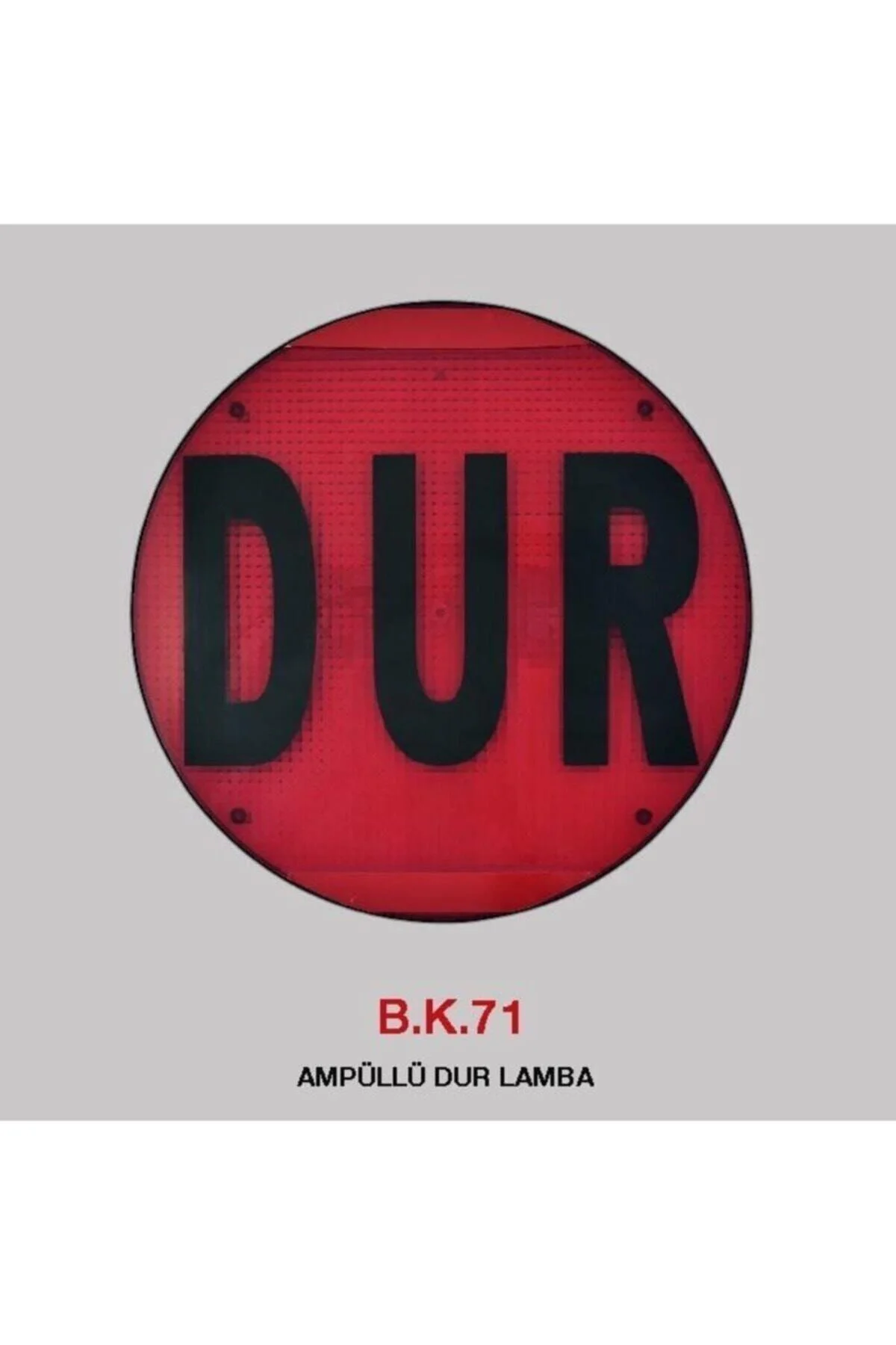 Bk 71a Servis Aracı Dur Levhası Ampullü Siyah Yazılı