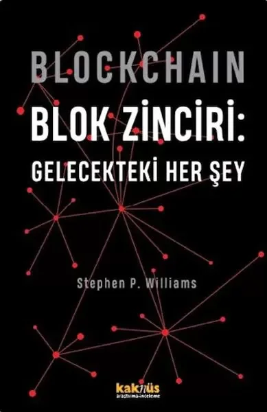 Blockchain Blok Zinciri - Gelecekteki Her Şey (Ciltli) Fiyatı, Yorumları ve Özellikleri