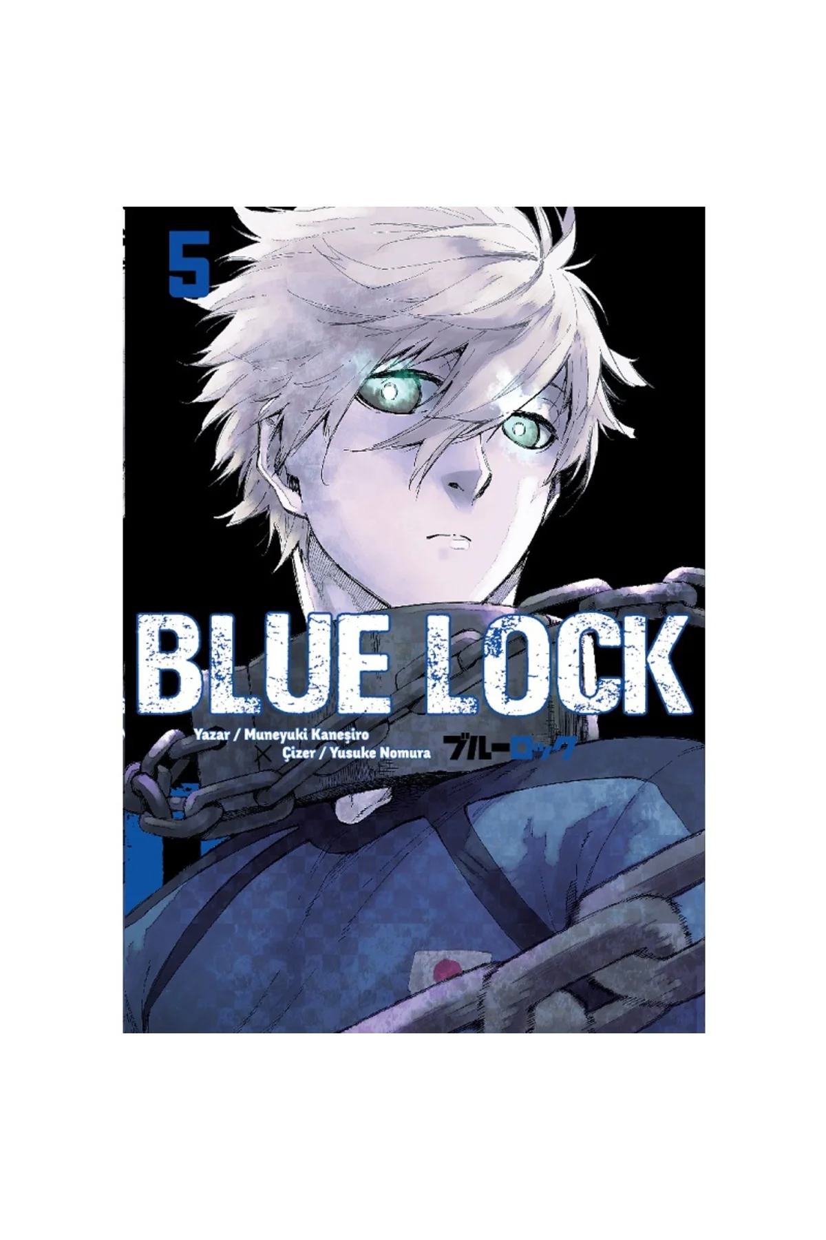 Blue Lock Cilt 05 Türkçe Çizgi Roman Blue Lock Cilt 05 Türkçe Çizgi Roman