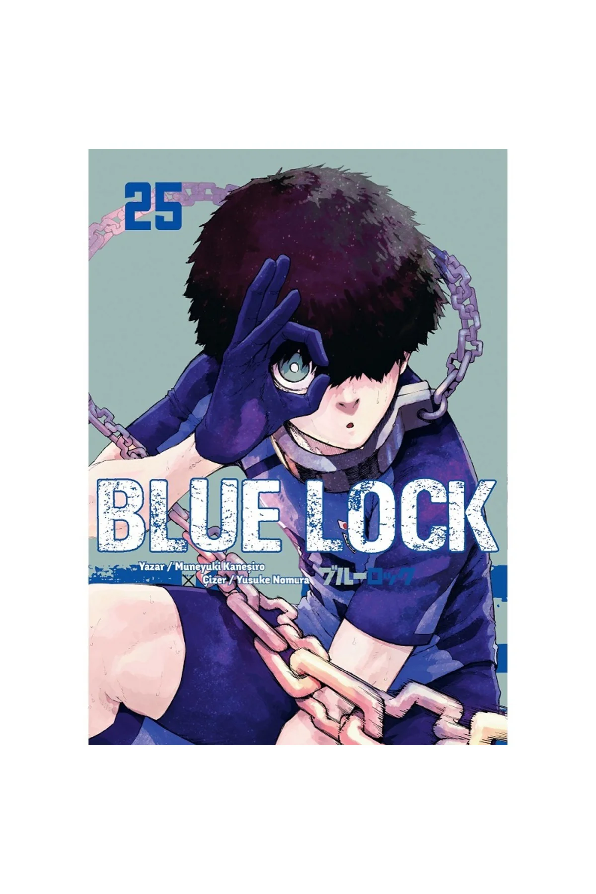 Blue Lock Cilt 25 Türkçe Çizgi Roman Blue Lock Cilt 25 Türkçe Çizgi Roman