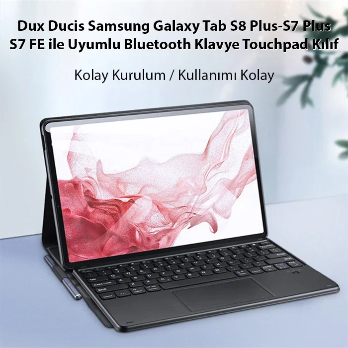 Bluetooth Klavyeli&Touchpad Kılıf Galaxy Tab S8 Plus/S7 Plus/S7 FE - Laptop Konforunda Tablet