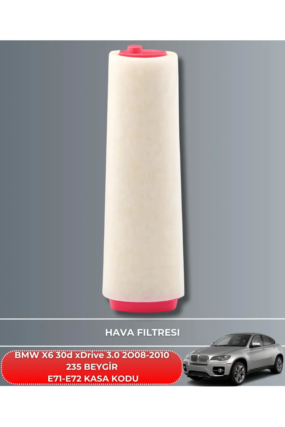 BMW X6 30d xDrive 3.0 2008-2009-2010 235 BEYGİR FİLTRE - YAĞ BAKI