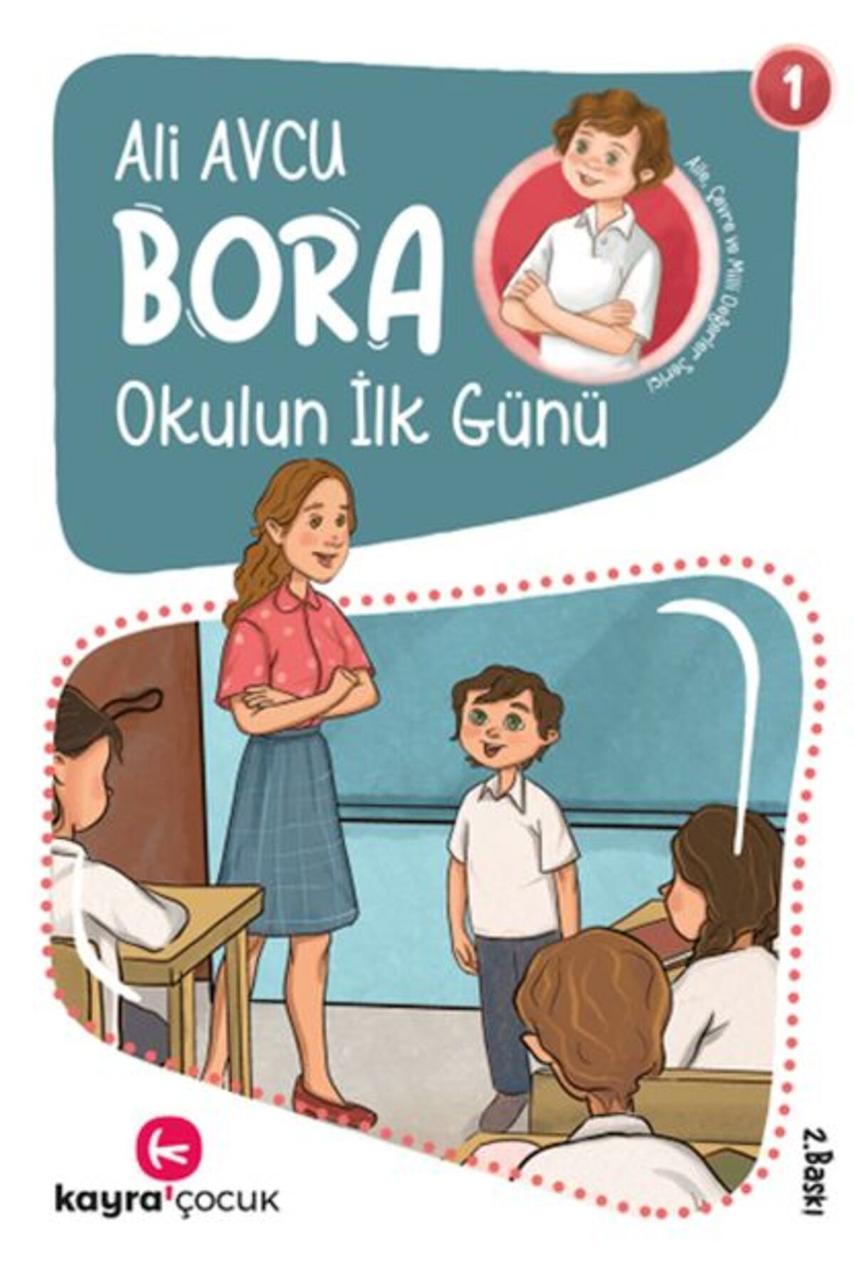 Kayra Çocuk Bora 1 Okulun İlk Günü