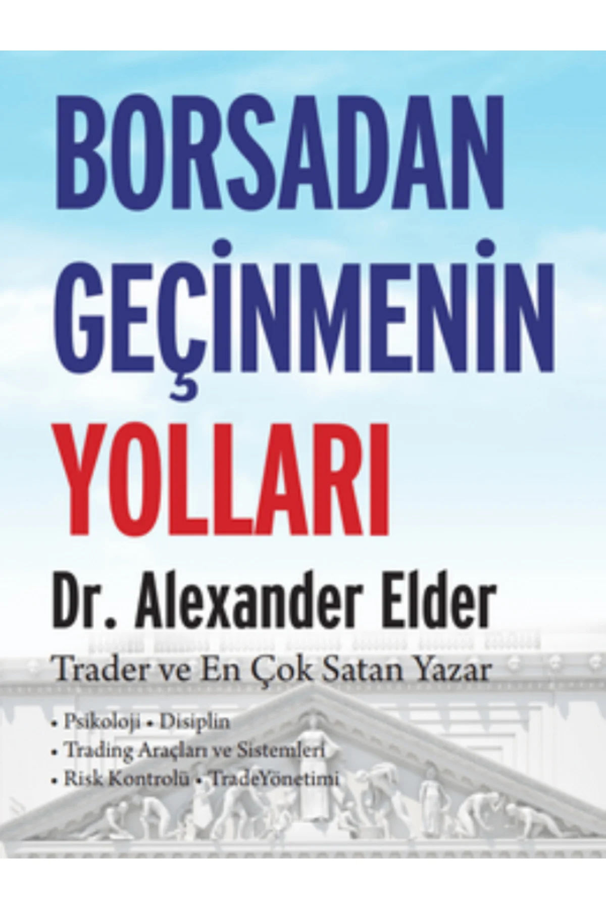 Borsadan Geçinmenin Yolları