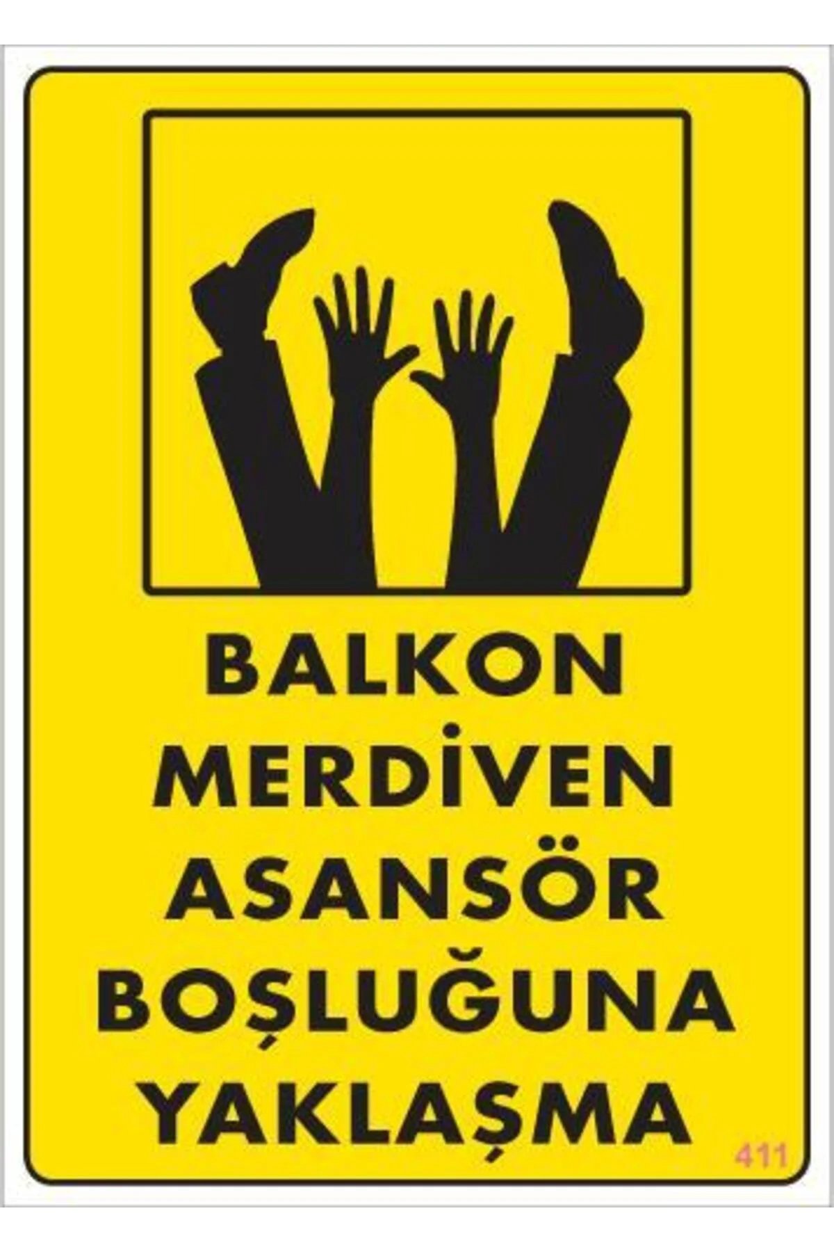 Boşluğa Yaşlaşma Uyarı Levhası 25x35 KOD:411