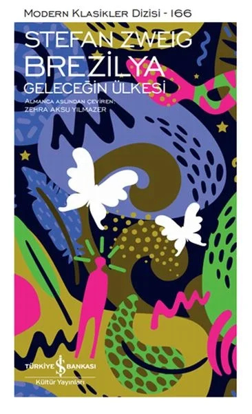 Brezilya - Geleceğin Ülkesi - Modern Klasikler Dizisi Fiyatı, Yorumları ve Özellikleri