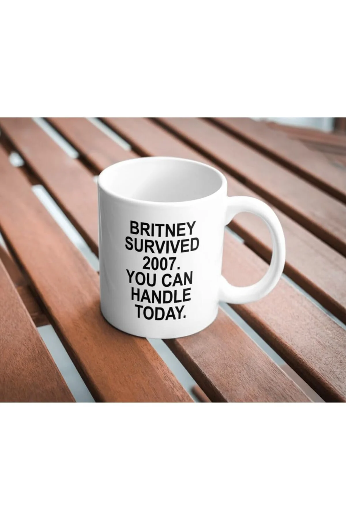 Britney Survived 2007 Kupa Bardak Komik Yazılı Hediyelik Çay Kahve Kupası Coffee Mug