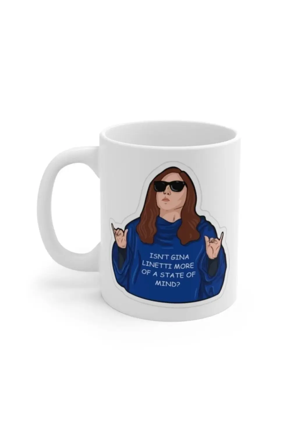 Brooklyn 99 Gina Linetti Baskılı Kupa Bardak