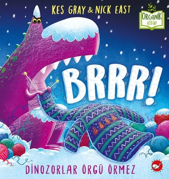Brrr! Dinozorlar Örgü Örmez - Organik Kitaplar Brrr! Dinozorlar Örgü Örmez - Organik Kitaplar