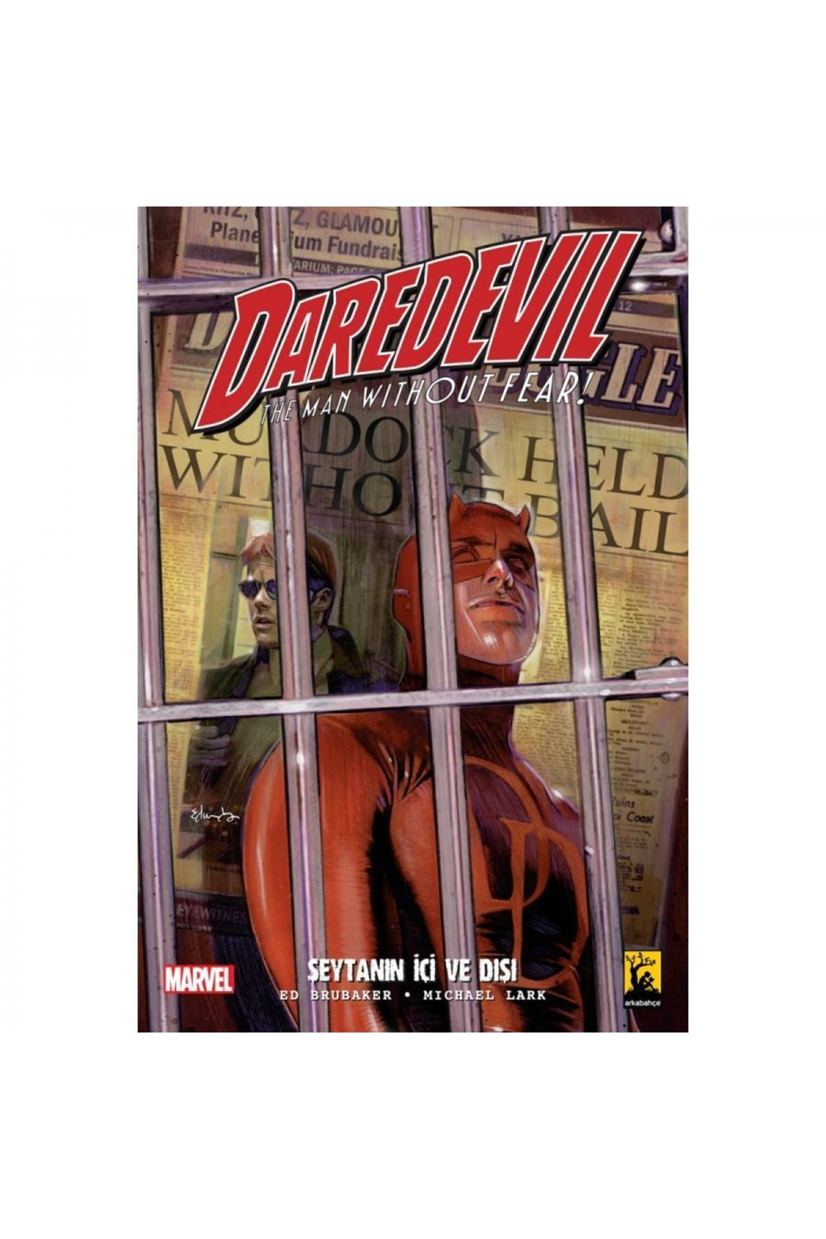 Brubaker Daredevil Cilt 1-şeytanın Içi Ve Dışı