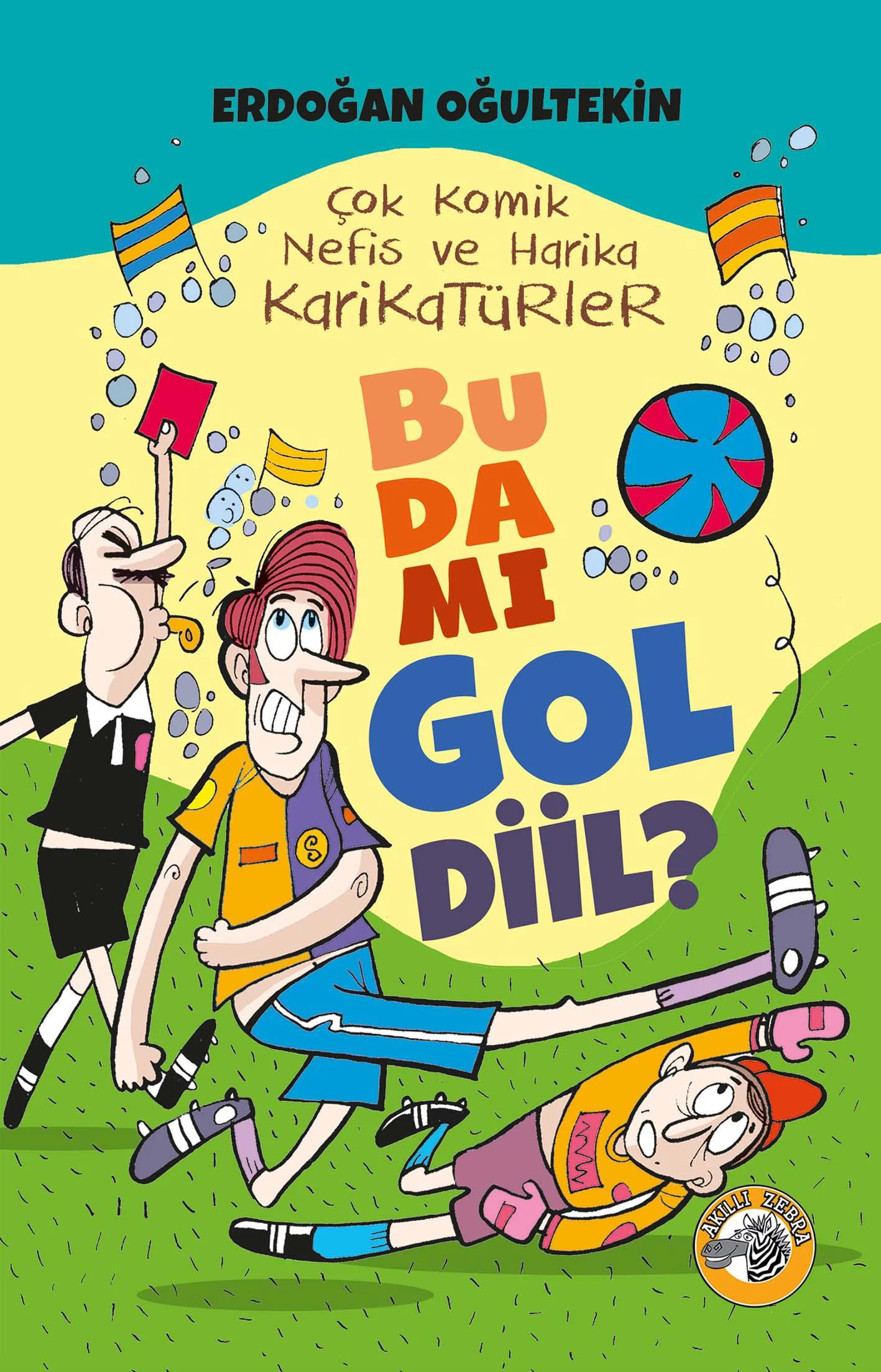 Bu da mı Gol Diil? - Erdoğan Oğultekin Bu da mı Gol Diil? - Erdoğan Oğultekin
