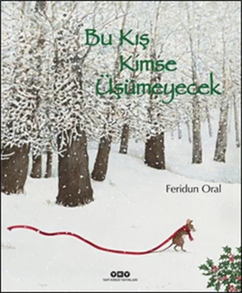 Bu Kış Kimse Üşümeyecek (Ciltli) Fiyatı, Yorumları ve Özellikleri