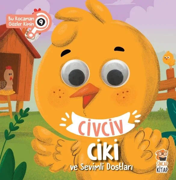 Bu Kocaman Gözler Kimin? 9 - Civciv Ciki ve Sevimli Dostları Fiyatı, Yorumları ve Özellikleri