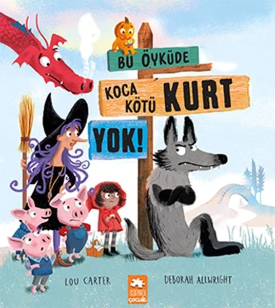 Bu Öyküde Koca Kötü Kurt Yok Fiyatı, Yorumları ve Özellikleri