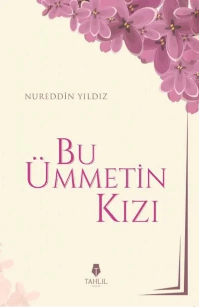 Bu Ümmetin Kızı Fiyatı, Yorumları ve Özellikleri